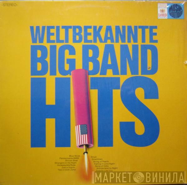  - Weltbekannte Big-Band-Hits