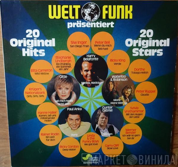  - Weltfunk Präsentiert 20 Original-Hits - 20 Original-Stars