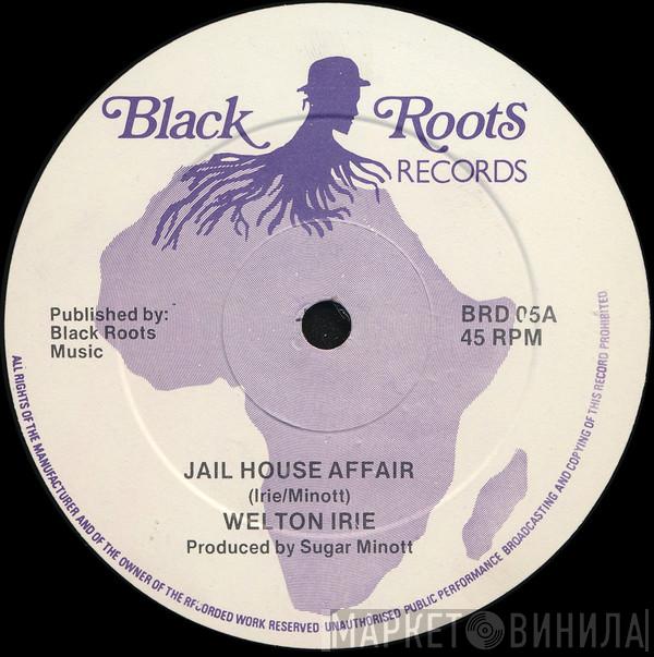Welton Irie, Captain Sinbad - Jail House Affair / Captain Fi The Ship