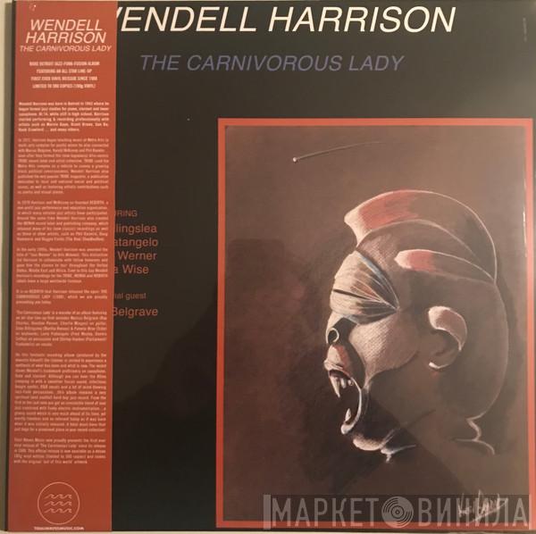 Wendell Harrison - The Carnivorous Lady
