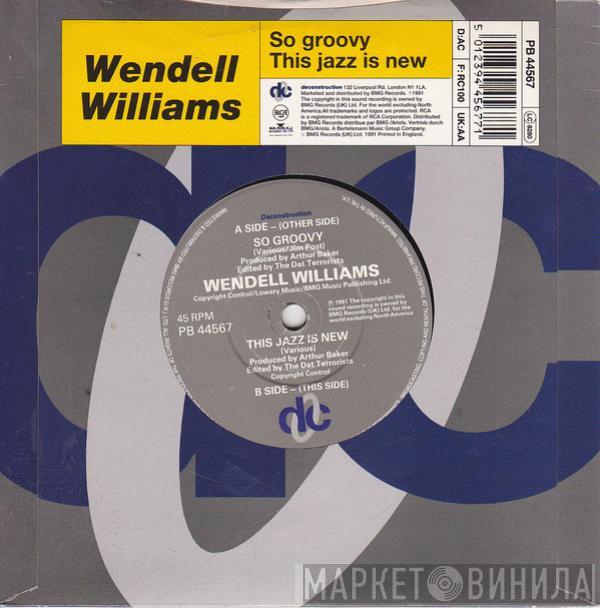 Wendell Williams - So Groovy