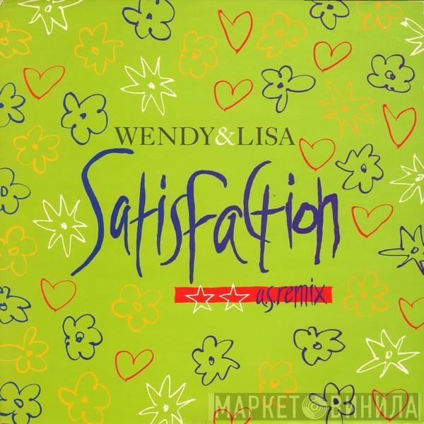 Wendy & Lisa - Satisfaction (U.S. Remix)