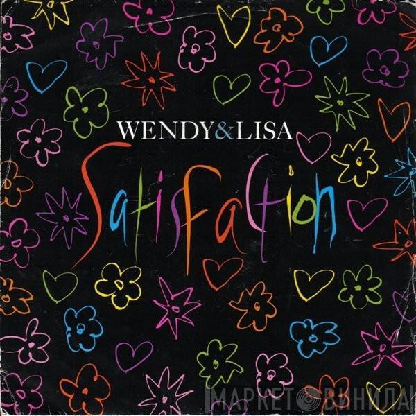 Wendy & Lisa - Satisfaction