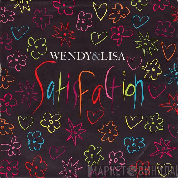 Wendy & Lisa - Satisfaction