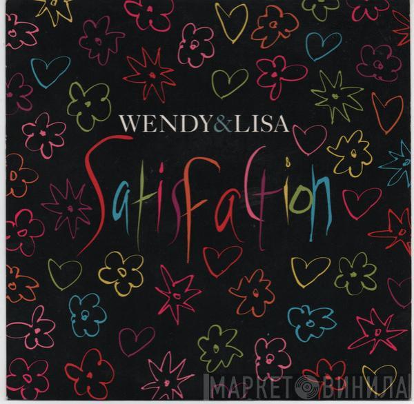 Wendy & Lisa - Satisfaction