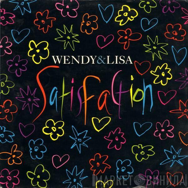 Wendy & Lisa - Satisfaction