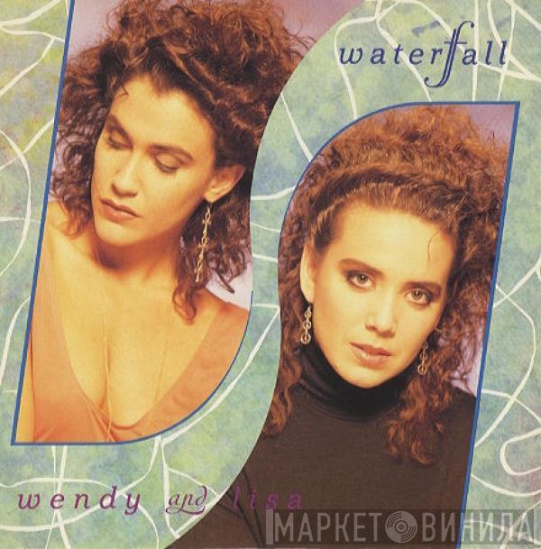 Wendy & Lisa - Waterfall