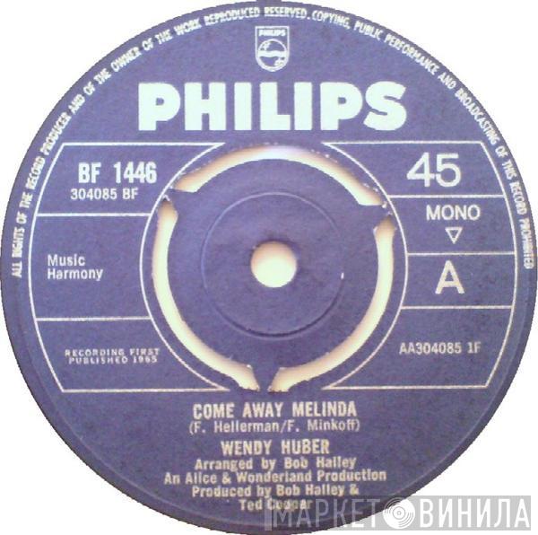 Wendy Huber - Come Away Melinda