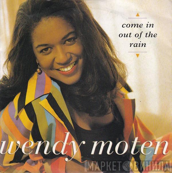  Wendy Moten  - Come In Out Of The Rain