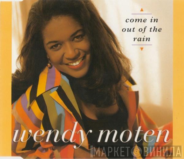  Wendy Moten  - Come In Out Of The Rain