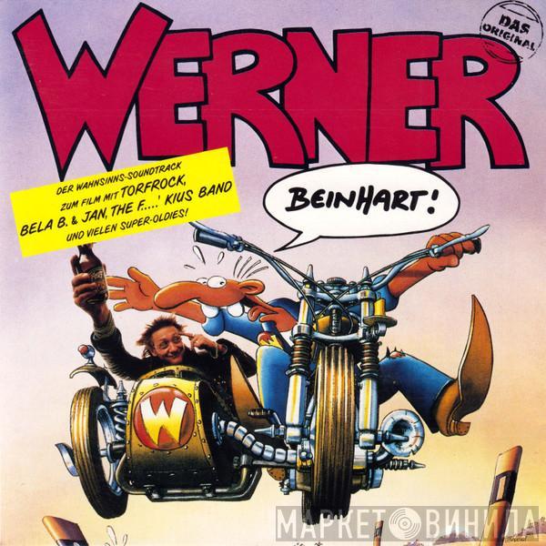  - Werner - Beinhart!