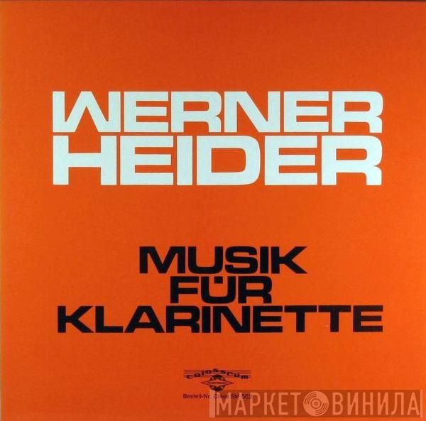 Werner Heider - Musik Für Klarinette