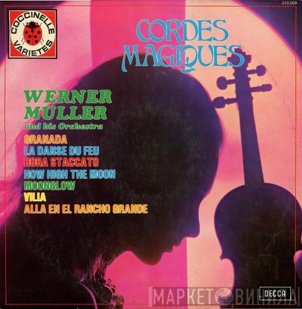  Werner Müller Und Sein Orchester  - Cordes Magiques