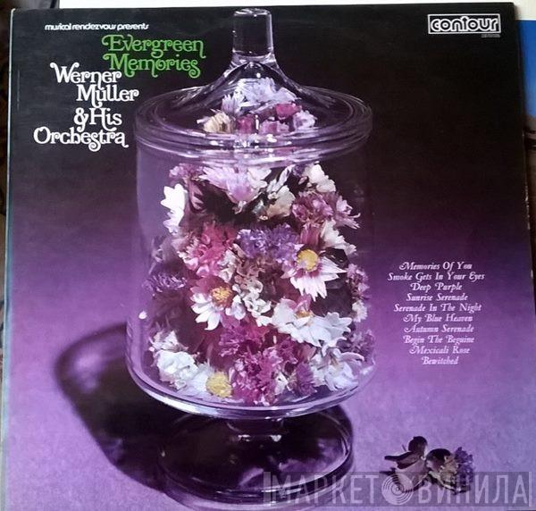 Werner Müller Und Sein Orchester - Evergreen Memories