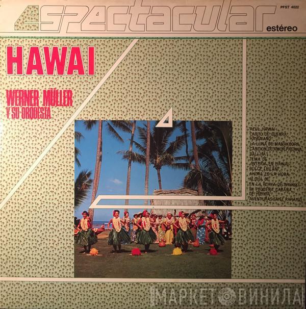 Werner Müller Und Sein Orchester - Hawai Espectacular