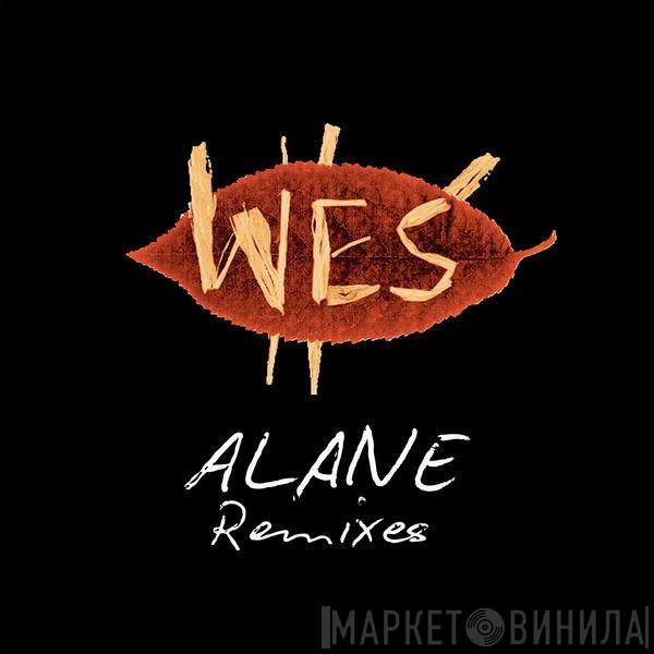 Wes  - Alane (Remixes)