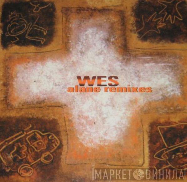  Wes  - Alane Remixes