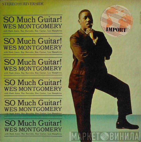  Wes Montgomery  - So Much Guitar!