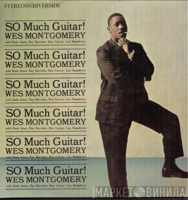  Wes Montgomery  - So Much Guitar!