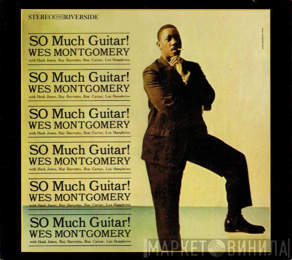  Wes Montgomery  - So Much Guitar!