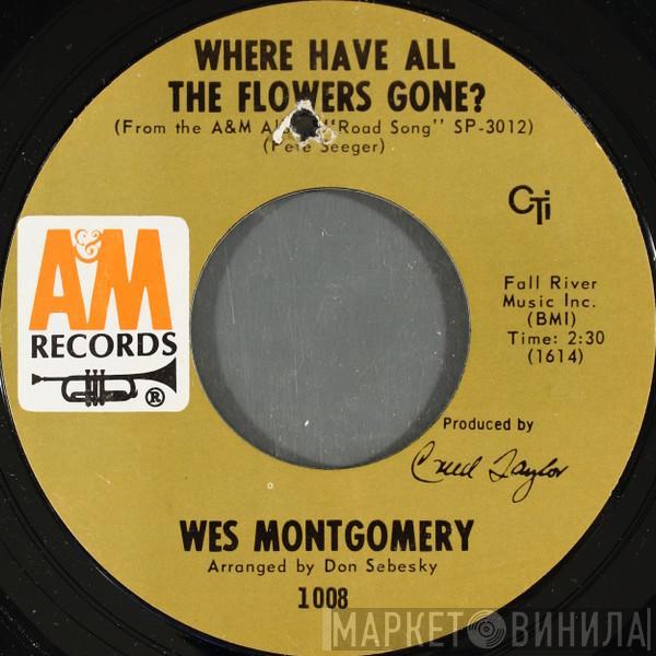 Wes Montgomery - Where Have All The Flowers Gone? / Fly Me To The Moon