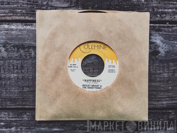 Wesley Bright & The Honeytones - Happiness