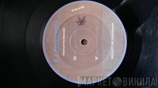 Wesley Jay & Shimano - Prototype (4x4 Remixes)