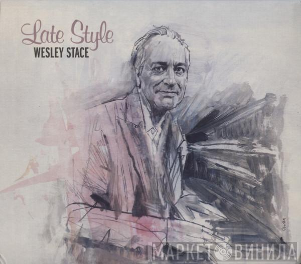 Wesley Stace - Late Style
