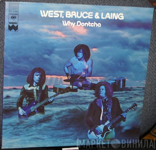 West, Bruce & Laing - Why Dontcha