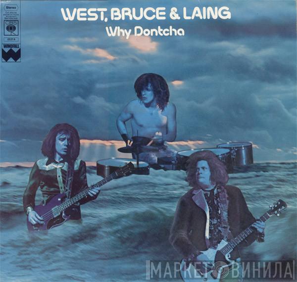 West, Bruce & Laing - Why Dontcha