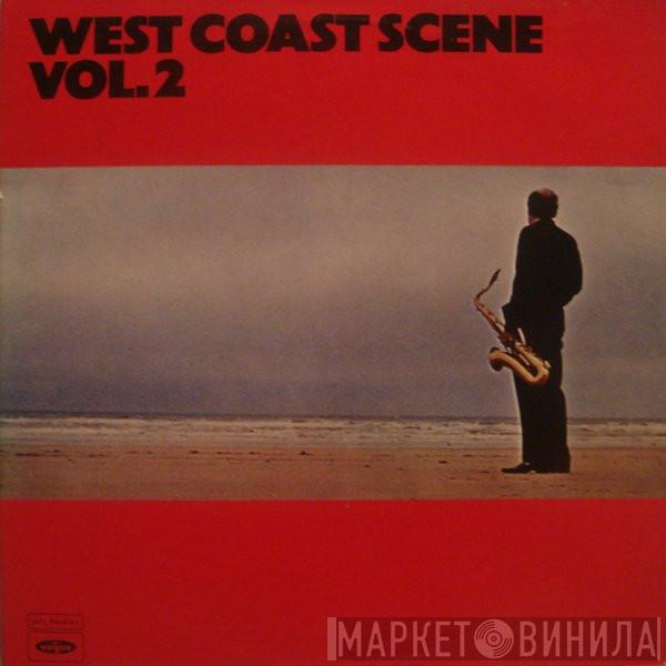  - West Coast Scene - Vol. 2