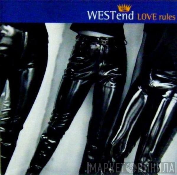 West End - Love Rules