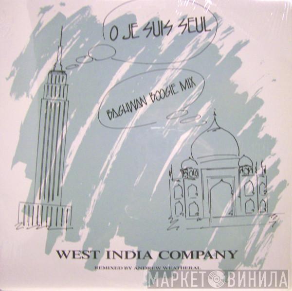 West India Company - O Je Suis Seul