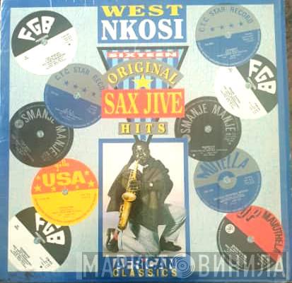  West Nkosi  - Sixteen Original Sax Jive Hits