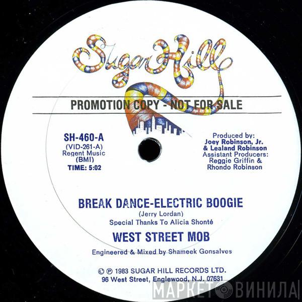 West Street Mob - Break Dance-Electric Boogie