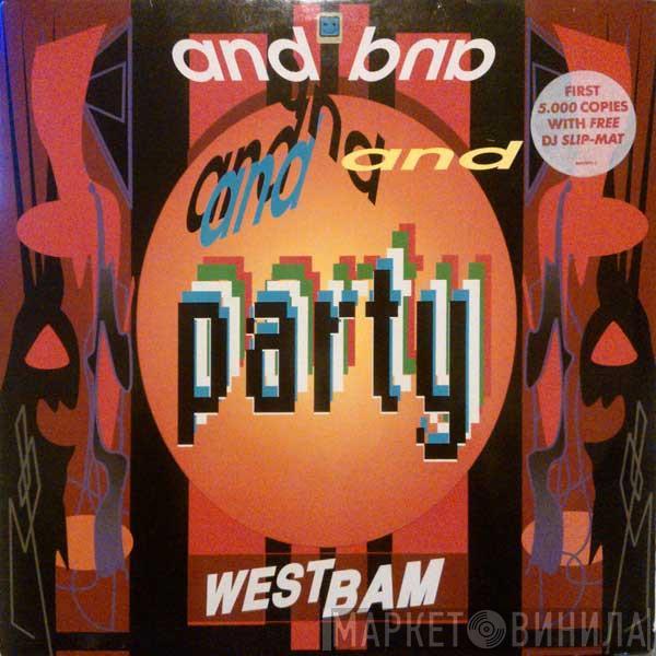  WestBam  - And Party