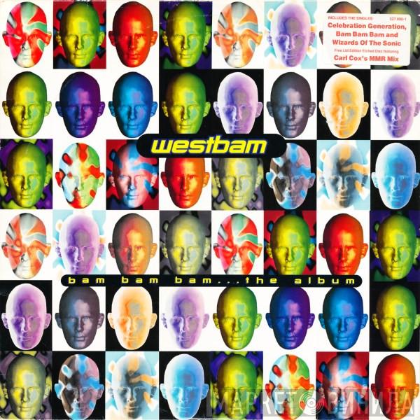 WestBam - Bam Bam Bam...The Album