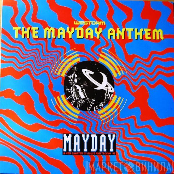 WestBam - The Mayday Anthem