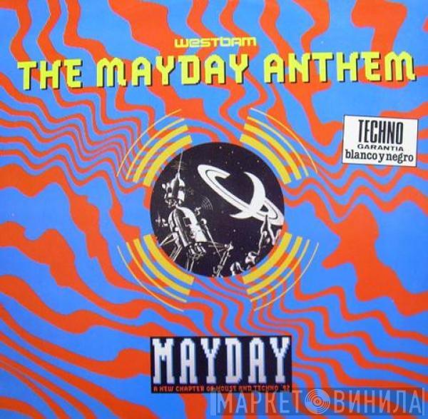 WestBam - The Mayday Anthem