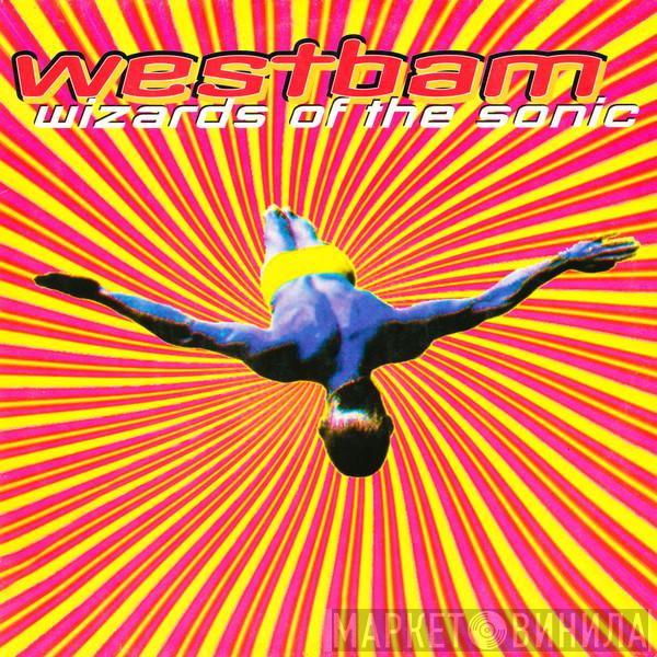  WestBam  - Wizards Of The Sonic
