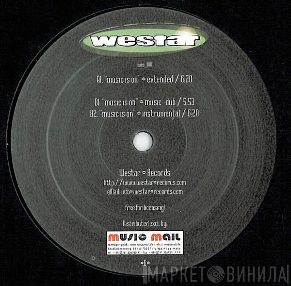 Westar - Music Is On