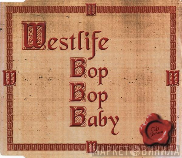 Westlife - Bop Bop Baby