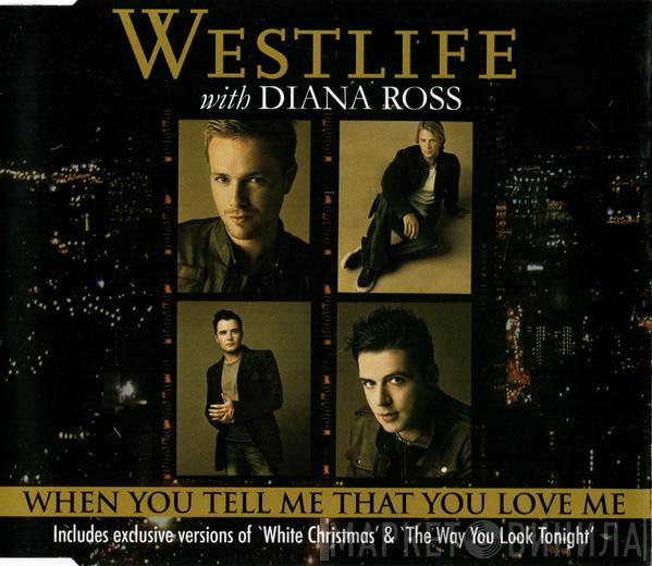 Westlife, Diana Ross - When You Tell Me That You Love Me