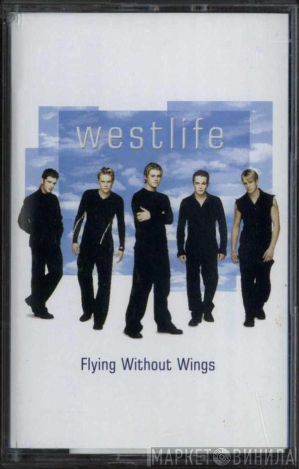 Westlife - Flying Without Wings