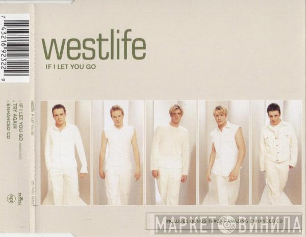 Westlife - If I Let You Go