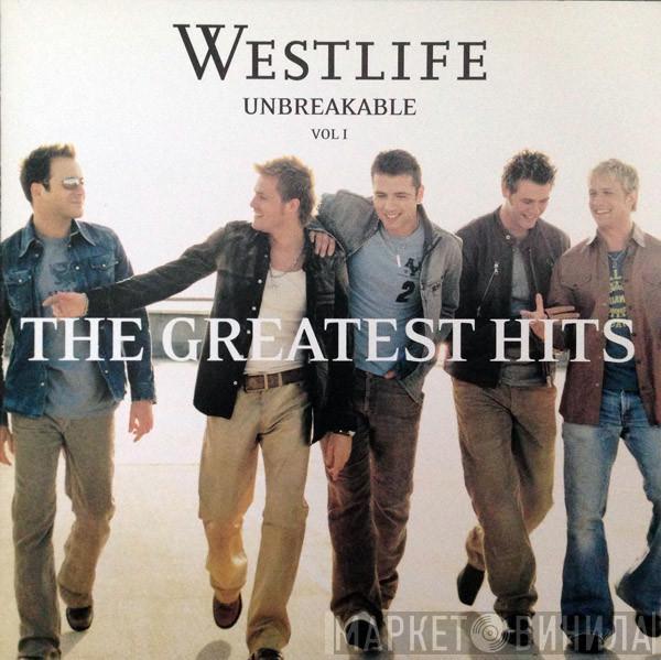 Westlife - Unbreakable - The Greatest Hits Vol. 1