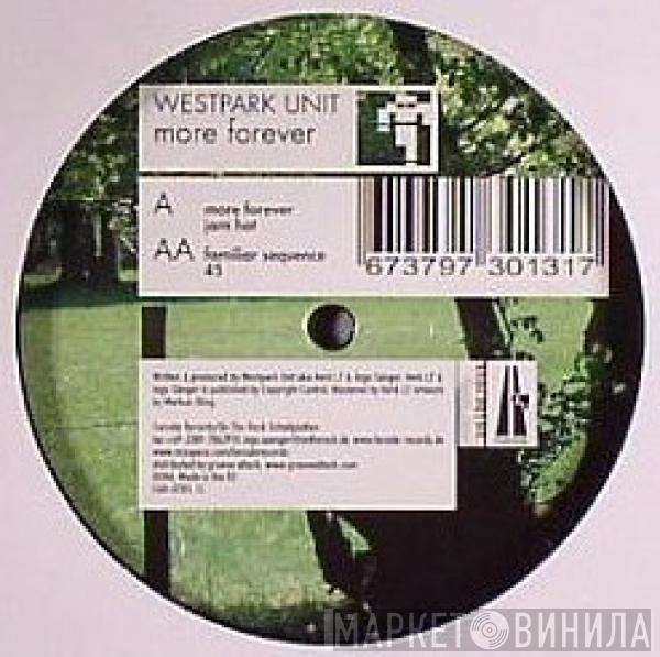 Westpark Unit - More Forever