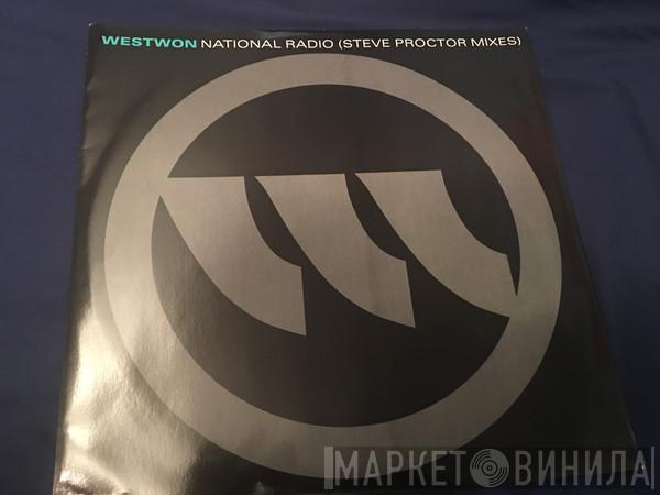 Westwon - National Radio (Steve Proctor Mixes)