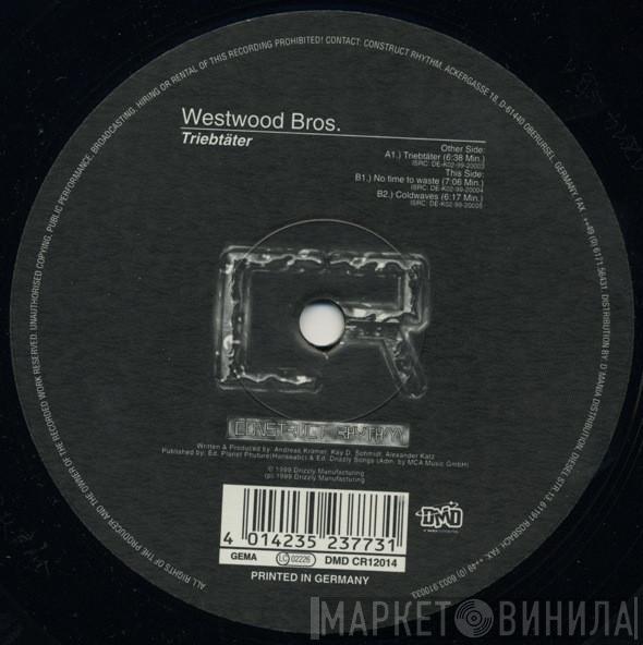 Westwood Bros. - Triebtäter
