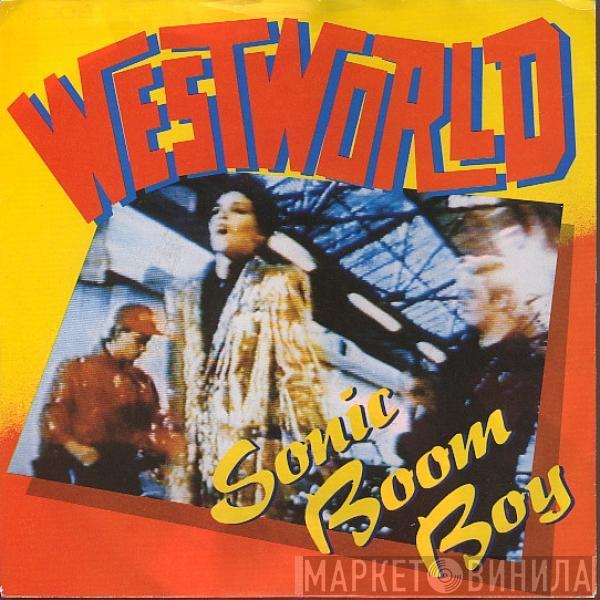 Westworld  - Sonic Boom Boy